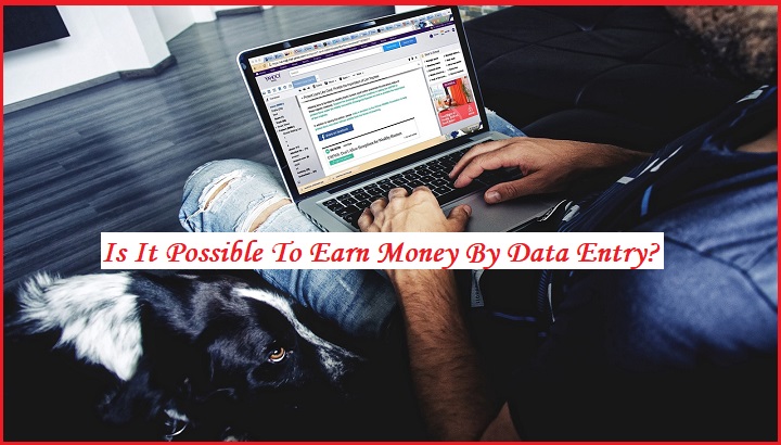 Is It Possible To Earn Money By Data Entry.jpg