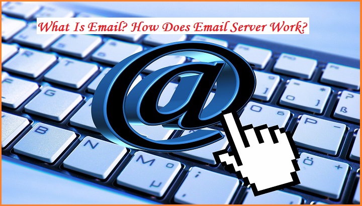 What Is Email How Does Email Server Work.jpg